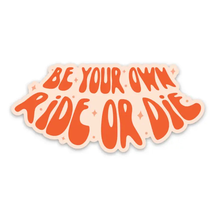 Be Your Own Sticker